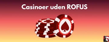 Nye Casinoer Uden ROFUS - Find De Bedste Spiloplevelser