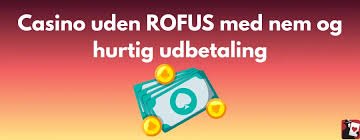 Nye Casinoer Uden ROFUS - Find De Bedste Spiloplevelser